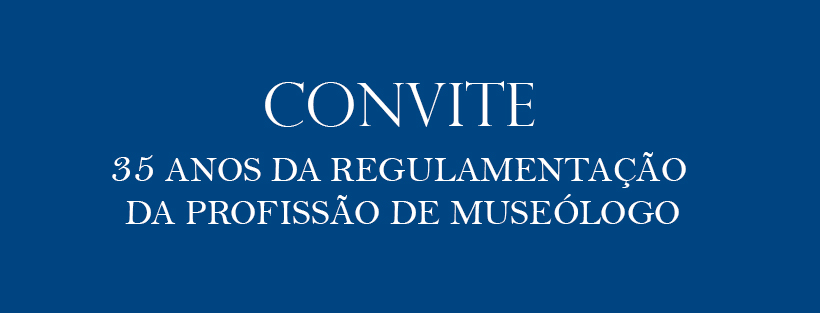 Candidate-se a uma vaga – Conselho Federal de Museologia