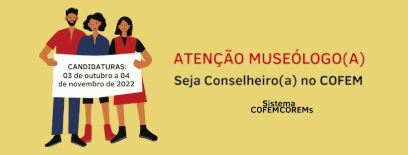 Candidate-se a uma vaga – Conselho Federal de Museologia